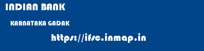 INDIAN BANK  KARNATAKA GADAK    ifsc code